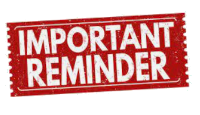 Important Reminder